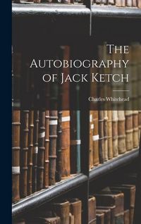 Produktbild: The Autobiography of Jack Ketch