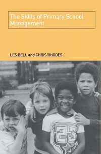 Produktbild: Bell, L: The Skills of Primary School Management