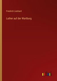 Produktbild: Luther auf der Wartburg