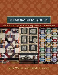 Produktbild: Memorabilia Quilts: Fabulous Projects with Keepsakes & Collectibles