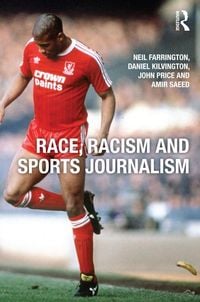 Produktbild: Race, Racism and Sports Journalism