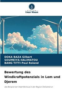 Produktbild: Bewertung des Windkraftpotenzials in Lom und Djerem