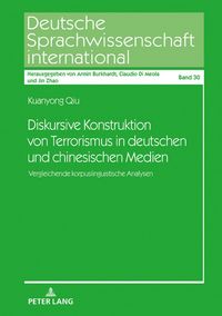 Produktbild: Diskursive Konstruktion von Terrorismus in deutschen und chinesischen Medien