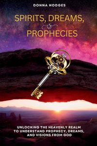 Produktbild: Spirits, Dreams, and Prophecies
