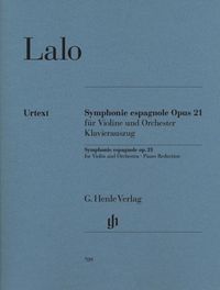 Bild vom Artikel Edouard Lalo - Symphonie espagnole d-moll op. 21 für Violine und Orchester vom Autor Edouard Lalo