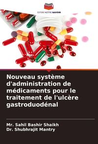 Produktbild: Nouveau syst&egrave;me d'administration de m&eacute;dicaments pour le traitement de l'ulc&egrave;re gastroduod&eacute;nal