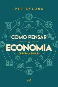Produktbild: Como pensar a economia de forma simples