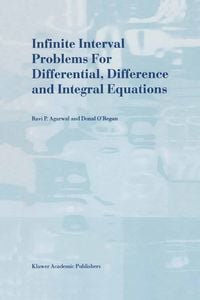 Produktbild: Infinite Interval Problems for Differential, Difference and Integral Equations