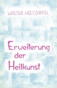 Produktbild: Erweiterung der Heilkunst
