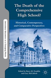 Produktbild: The Death of the Comprehensive High School?