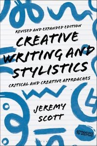 Produktbild: Scott, J: Creative Writing and Stylistics, Revised and Expan