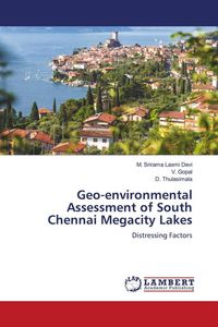 Produktbild: Geo-environmental Assessment of South Chennai Megacity Lakes