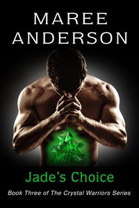Produktbild: Jade's Choice (The Crystal Warriors, #3)