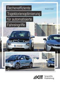 Produktbild: Recheneffiziente Trajektorienoptimierung f&uuml;r automatisierte Fahreingriffe