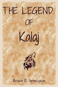 Produktbild: The Legend of Kalaj (Skaluni, #2)