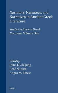 Produktbild: Narrators, Narratees, and Narratives in Ancient Greek Literature