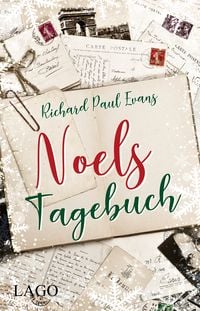 Noels Tagebuch von Richard Paul Evans