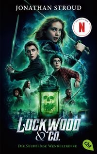 Produktbild Lockwood & Co. - Die Seufzende Wendeltreppe - Der Roman zur Serie