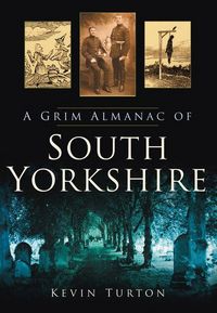 Produktbild: A Grim Almanac of South Yorkshire