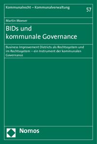 Bild vom Artikel BIDs und kommunale Governance vom Autor Martin Moeser