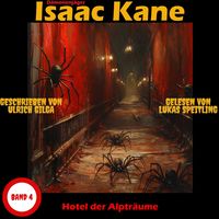 Produktbild: Hotel der Alptr&auml;ume: D&auml;monenj&auml;ger Isaac Kane Band 4