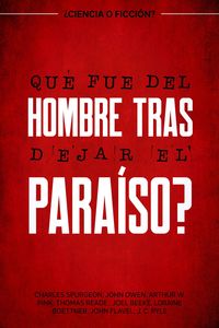 Produktbild: &iquest;Qu&eacute; fue del hombre tras dejar el para&iacute;so? &iquest;ciencia o ficci&oacute;n?