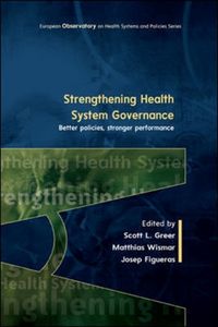 Produktbild: Greer, S: Strengthening Health System Governance: Better pol