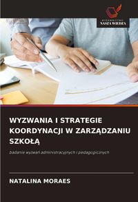 Produktbild: Wyzwania I Strategie Koordynacji W Zarz&iquest;dzaniu Szko&iquest;&iquest;
