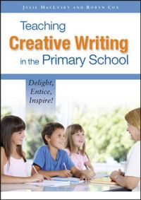 Produktbild: Teaching Creative Writing in the Primary School