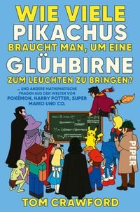 Produktbild: Wie viele Pikachus braucht man, um eine Gl&uuml;hbirne zum Leuchten zu bringen?