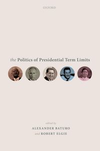 Produktbild: The Politics of Presidential Term Limits