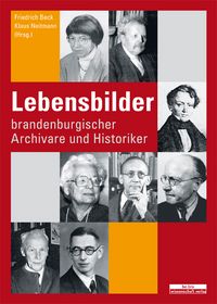 Produktbild: Lebensbilder brandenburgischer Archivare und Historiker