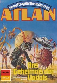 Produktbild: Atlan 689: Das Geheimnis der Llodals