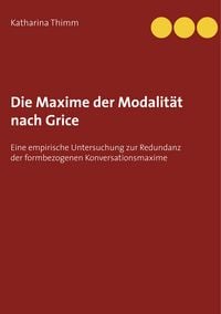 Produktbild: Die Maxime der Modalit&auml;t nach Grice