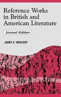 Produktbild: Reference Works in British and American Literature