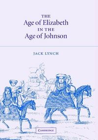 Produktbild: The Age of Elizabeth in the Age of Johnson