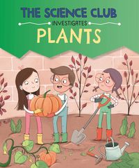 Produktbild: The Science Club Investigates: Plants