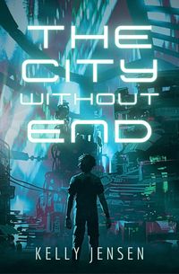 Produktbild: The City Without End (To See the Sun, #2)