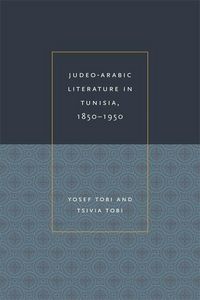 Produktbild: Judeo-Arabic Literature in Tunisia, 1850-1950