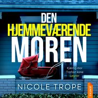 Produktbild: Den hjemmev&aelig;rende moren