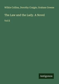 Produktbild: The Law and the Lady. A Novel