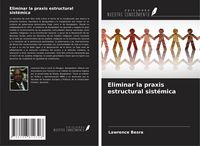 Produktbild: Eliminar la praxis estructural sist&eacute;mica