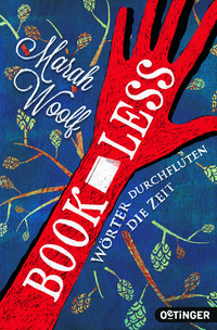 Bild vom Artikel Wörter durchfluten die Zeit / Bookless Bd.1 vom Autor Marah Woolf