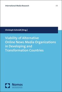 Produktbild: Viability of Alternative Online News Media Organizations in Developing and Transformation Countries