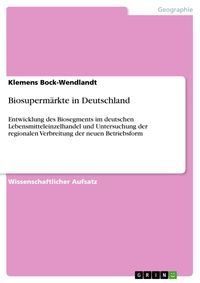 Produktbild: Biosuperm&auml;rkte in Deutschland