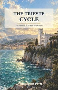 Produktbild: THE TRIESTE CYCLE