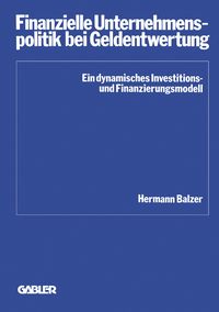 Produktbild: Finanzielle Unternehmenspolitik bei Geldentwertung