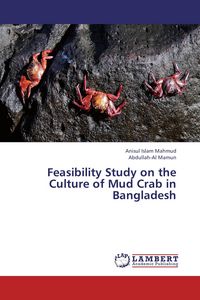 Produktbild: Feasibility Study on the Culture of Mud Crab in Bangladesh