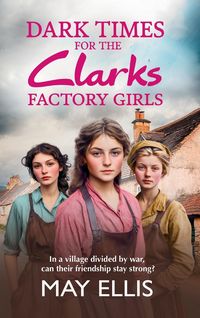 Produktbild: Dark Times for the Clarks Factory Girls