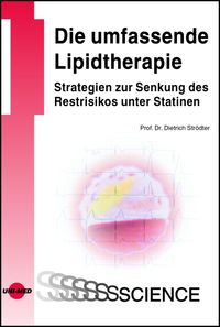 Produktbild: Die umfassende Lipidtherapie. Strategien zur Senkung des Restrisikos unter Statinen
